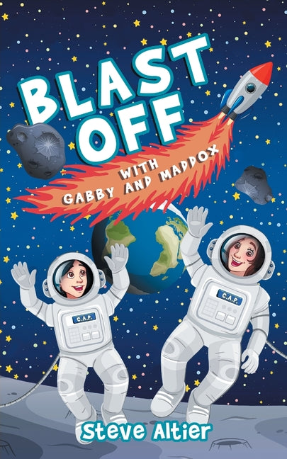 Blast Off with Gabby and Maddox - Paperback by Books by splitShops