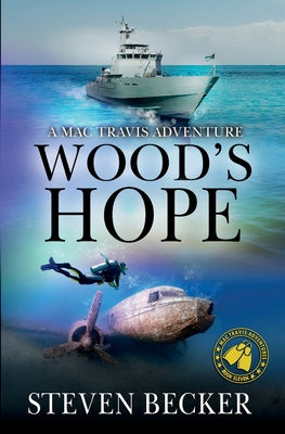 Wood's Hope: Action and Adventure in the Florida Keys - Paperback by Books by splitShops