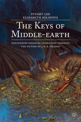 The Keys of Middle-Earth: Discovering Medieval Literature Through the Fiction of J. R. R. Tolkien - Hardcover by Books by splitShops