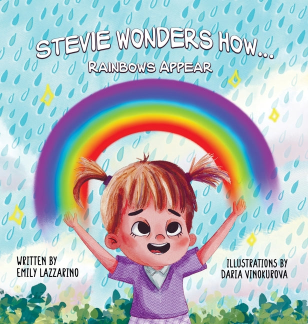 Stevie Wonders How...Rainbows Appear - Hardcover by Books by splitShops