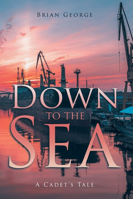 Down to the Sea - Paperback by Books by splitShops