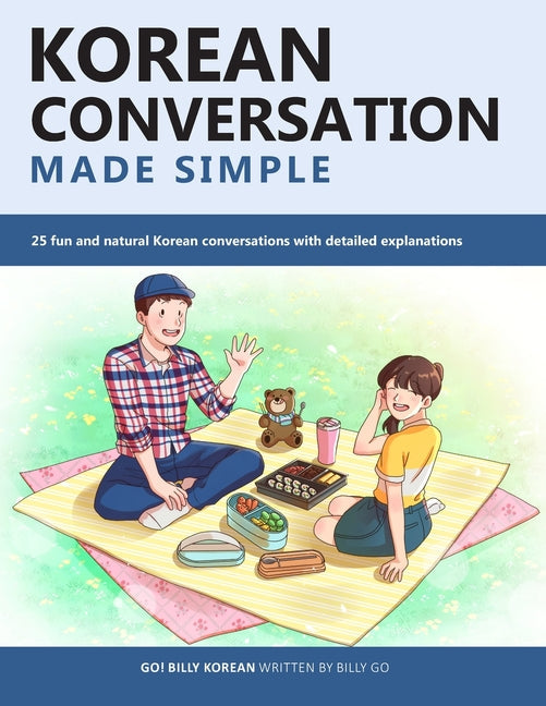 Korean Conversation Made Simple: 25 fun and natural Korean conversations with detailed explanations - Paperback by Books by splitShops