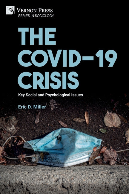 The COVID-19 Crisis: Key Social and Psychological Issues - Paperback by Books by splitShops