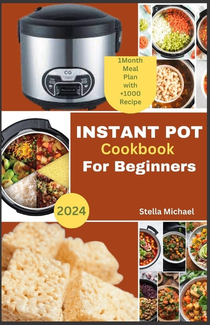 Instant Pot cookbook for Beginners: "Instant Pot for Beginners: A Complete Guide to Mastering the Instant Pot" - Paperback by Books by splitShops