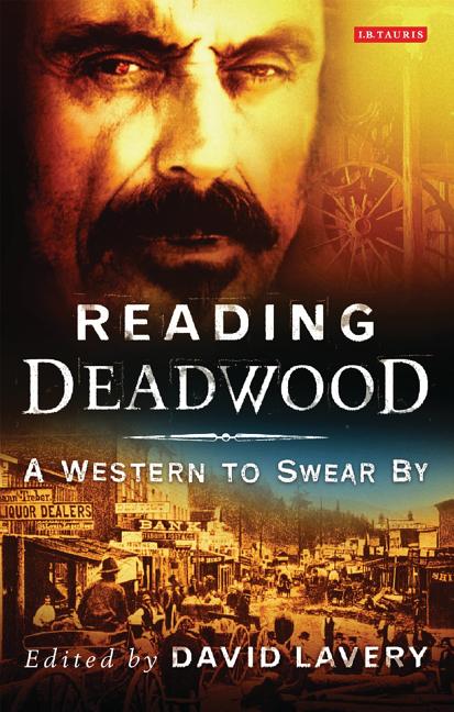 Reading Deadwood: A Western to Swear By - Paperback by Books by splitShops