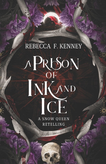 A Prison of Ink and Ice: A Snow Queen Retelling - Paperback by Books by splitShops