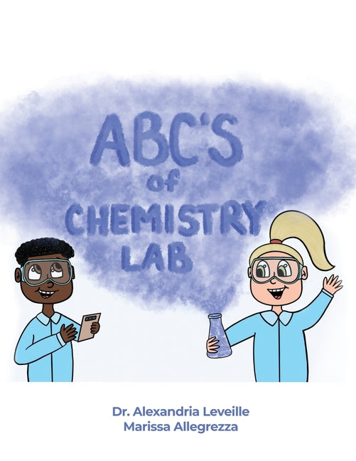 The ABCs of Chemistry Lab - Paperback by Books by splitShops