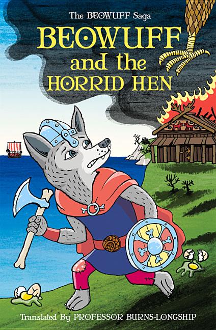 Beowuff and the Horrid Hen - Paperback by Books by splitShops