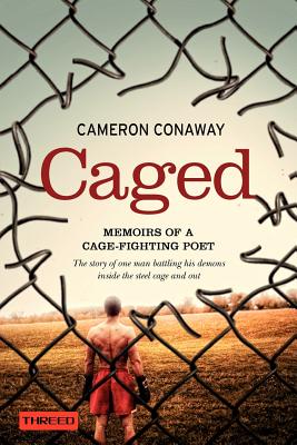 Caged: Memoirs of a Cage-Fighting Poet - Paperback by Books by splitShops