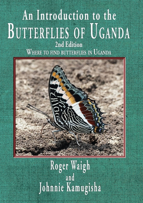 An introduction to the butterflies of Uganda, 2nd edition - Paperback by Books by splitShops