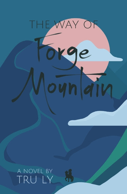 The Way of Forge Mountain - Paperback by Books by splitShops