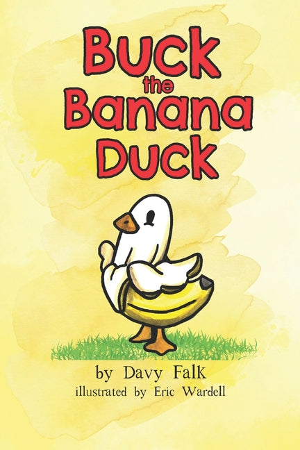 Buck the Banana Duck - Paperback by Books by splitShops