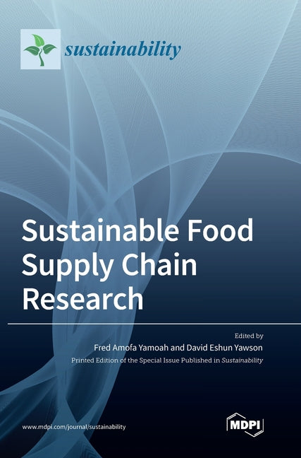 Sustainable Food Supply Chain Research - Hardcover by Books by splitShops