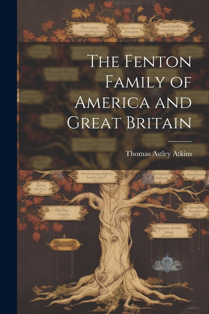 The Fenton Family of America and Great Britain - Paperback by Books by splitShops