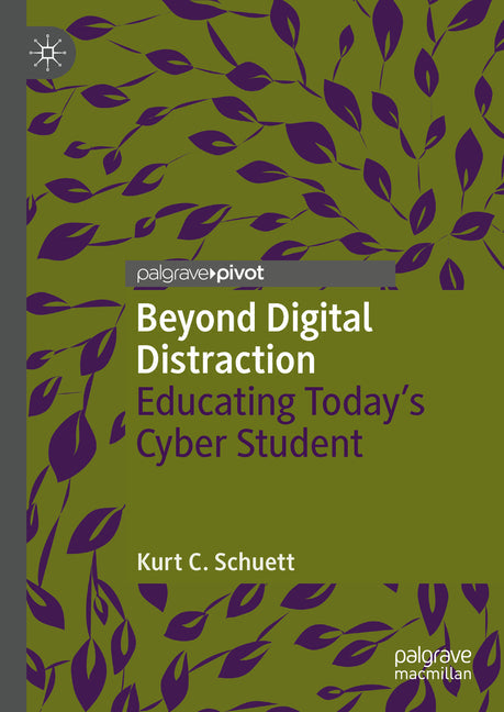 Beyond Digital Distraction: Educating Today's Cyber Student - Hardcover by Books by splitShops