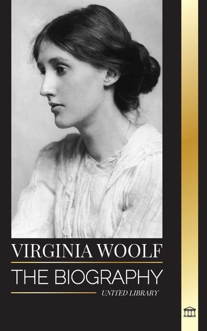 Virginia Woolf: The biography of a literary giant, her diary, lighthouse, waves and other essays - Paperback by Books by splitShops