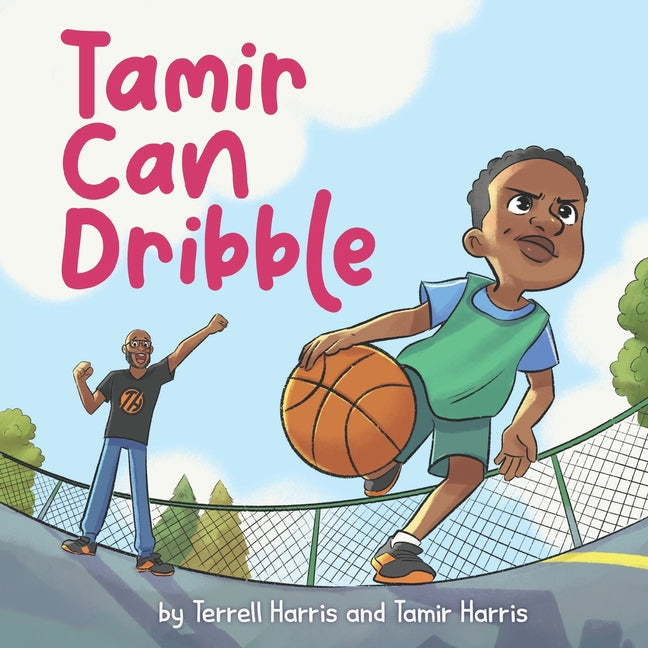 Tamir Can Dribble - Paperback by Books by splitShops