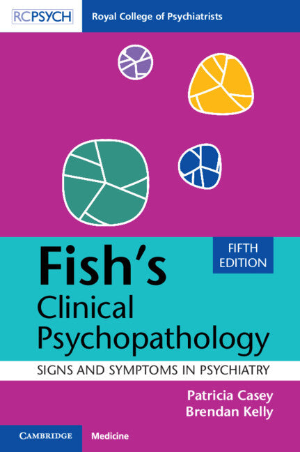 Fish's Clinical Psychopathology: Signs and Symptoms in Psychiatry - Paperback by Books by splitShops