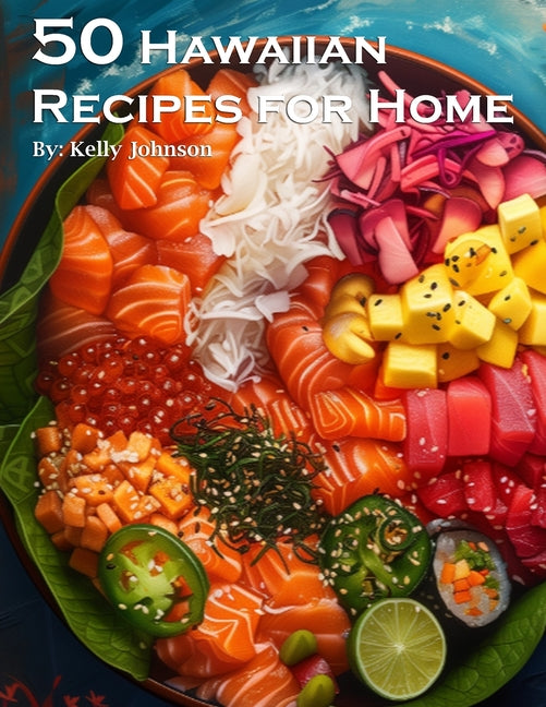 50 Hawaiian Recipes for Home - Paperback by Books by splitShops