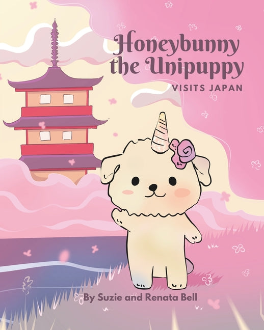 Honeybunny the Unipuppy Visits Japan - Paperback by Books by splitShops