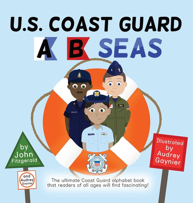 U.S. Coast Guard A B Seas - Hardcover by Books by splitShops