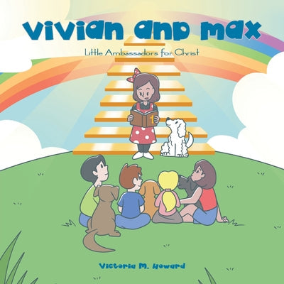 Vivian and Max: Little Ambassadors for Christ - Paperback by Books by splitShops