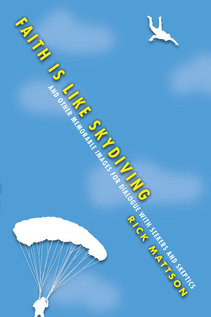 Faith Is Like Skydiving - Paperback by Books by splitShops