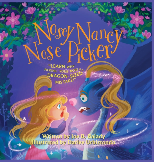 Nosey Nancy Nose Picker: Learn Why Picking Your Nose Is a Dragon-Sized Mistake! - Hardcover by Books by splitShops