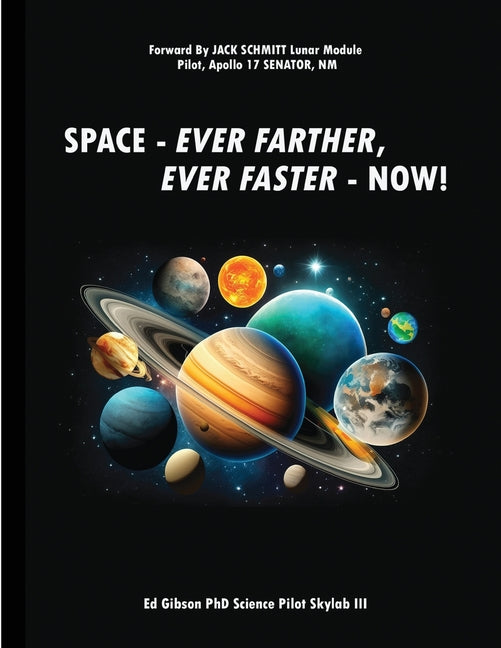 Space: Ever Farther, Ever Faster - Now! - Paperback by Books by splitShops