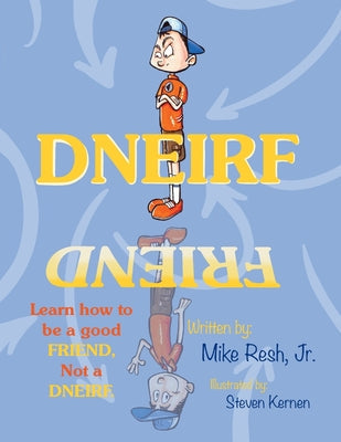 Dneirf: Learn how to be a good FRIEND, Not a DNEIRF. - Paperback by Books by splitShops