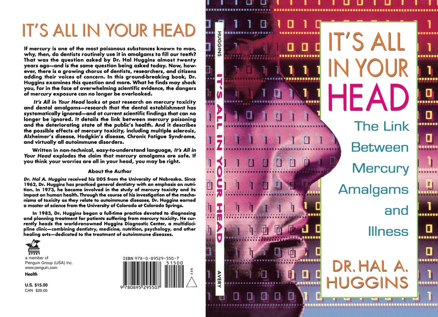 It's All in Your Head: The Link Between Mercury, Amalgams, and Illness - Paperback by Books by splitShops