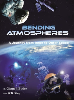 Bending Atmospheres: A Journey from Inner to Outer Space - Hardcover by Books by splitShops