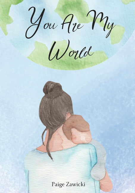 You Are My World - Paperback by Books by splitShops