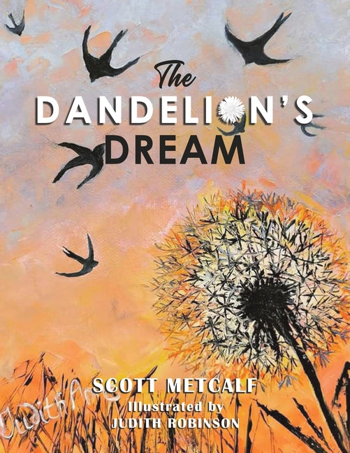 The Dandelion's Dream - Paperback by Books by splitShops