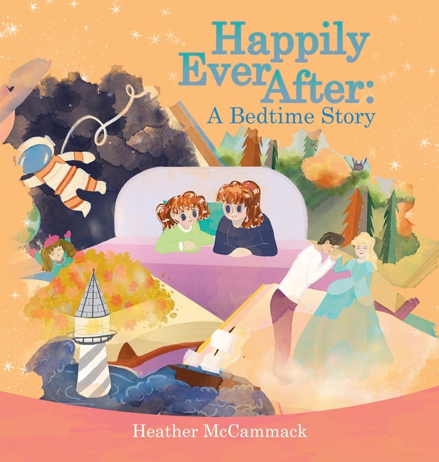 Happily Ever After: A Bedtime Story - Hardcover by Books by splitShops