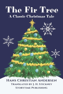 The Fir Tree: A Christmas Tale - Paperback by Books by splitShops