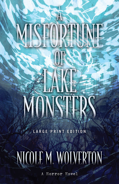 A Misfortune of Lake Monsters (Large Print Edition) - Paperback by Books by splitShops