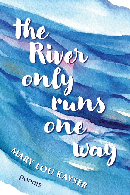 The River Only Runs One way - Paperback by Books by splitShops