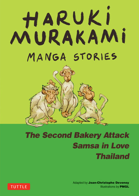 Haruki Murakami Manga Stories 2: The Second Bakery Attack; Samsa in Love; Thailand - Hardcover by Books by splitShops