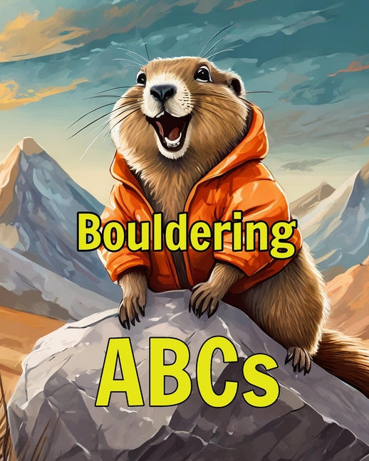 Bouldering ABCs - Paperback by Books by splitShops