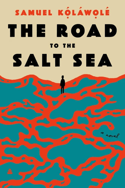 The Road to the Salt Sea - Hardcover by Books by splitShops