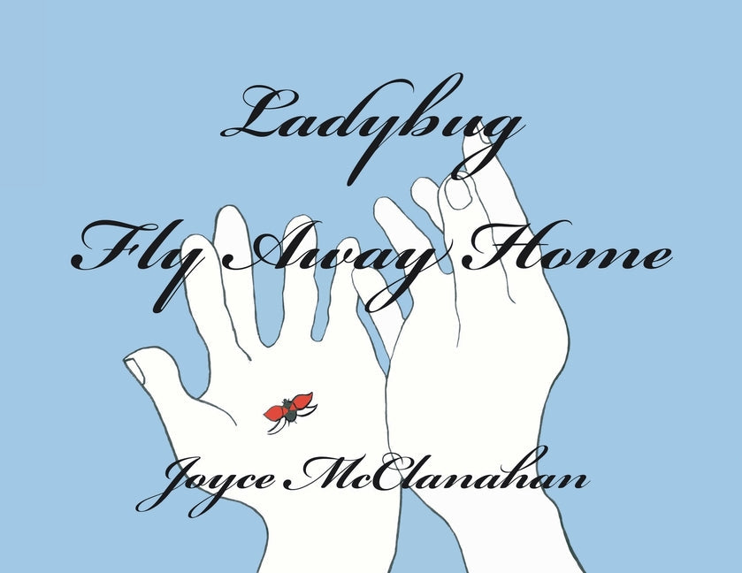 Ladybug, Fly Away Home - Paperback by Books by splitShops