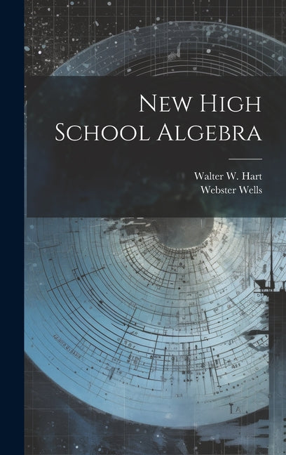 New High School Algebra - Hardcover by Books by splitShops