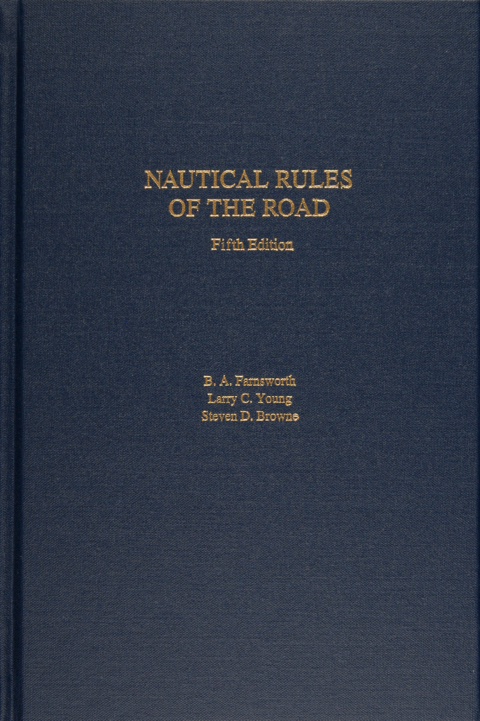 Nautical Rules of the Road, 5th Edition by Schiffer Publishing