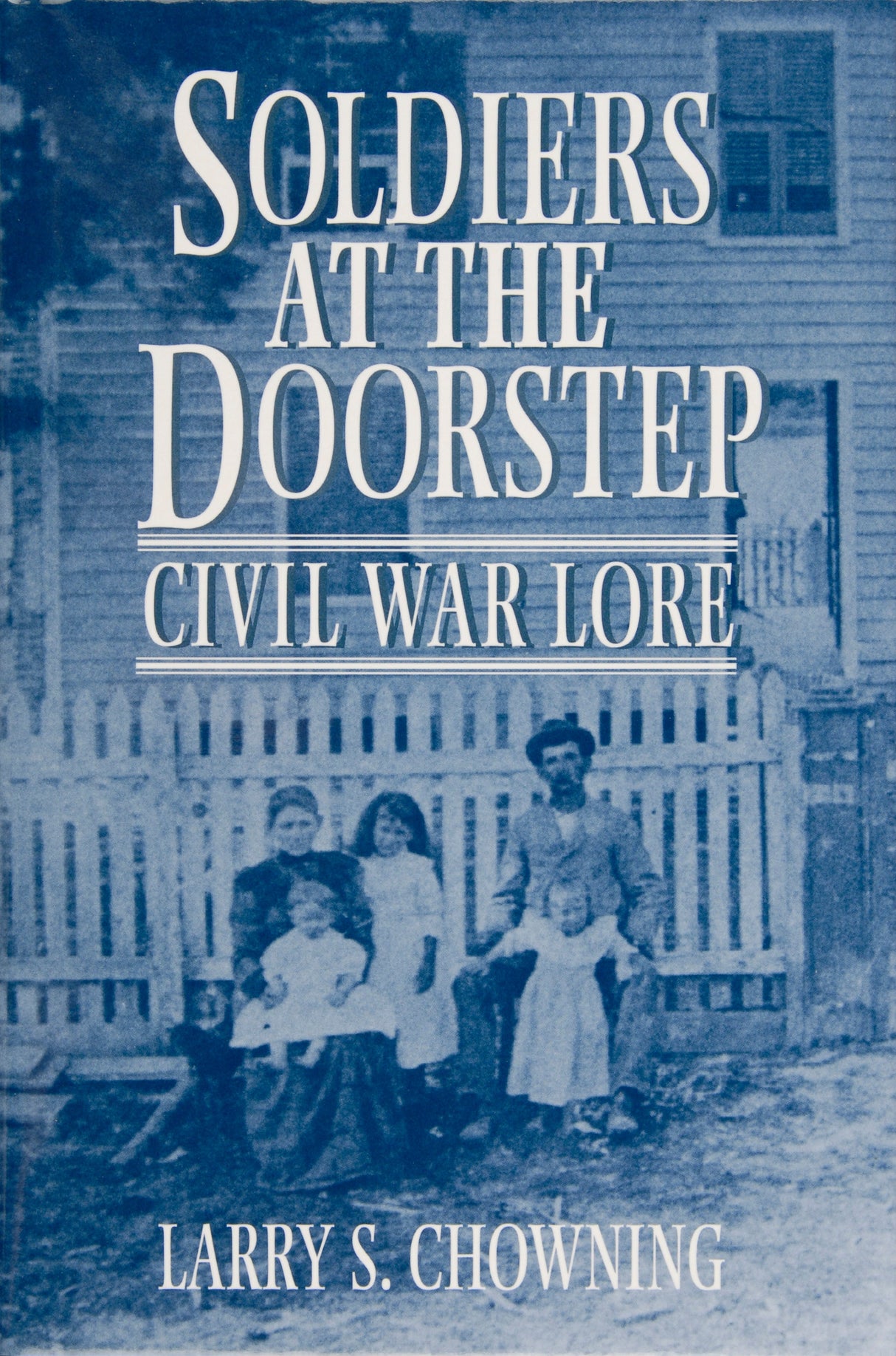 SOLDIERS AT THE DOORSTEP by Schiffer Publishing