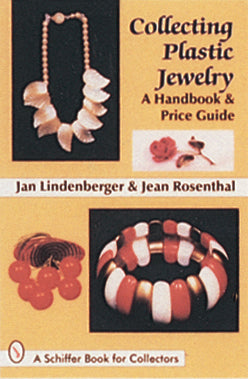 Collecting Plastic Jewelry by Schiffer Publishing