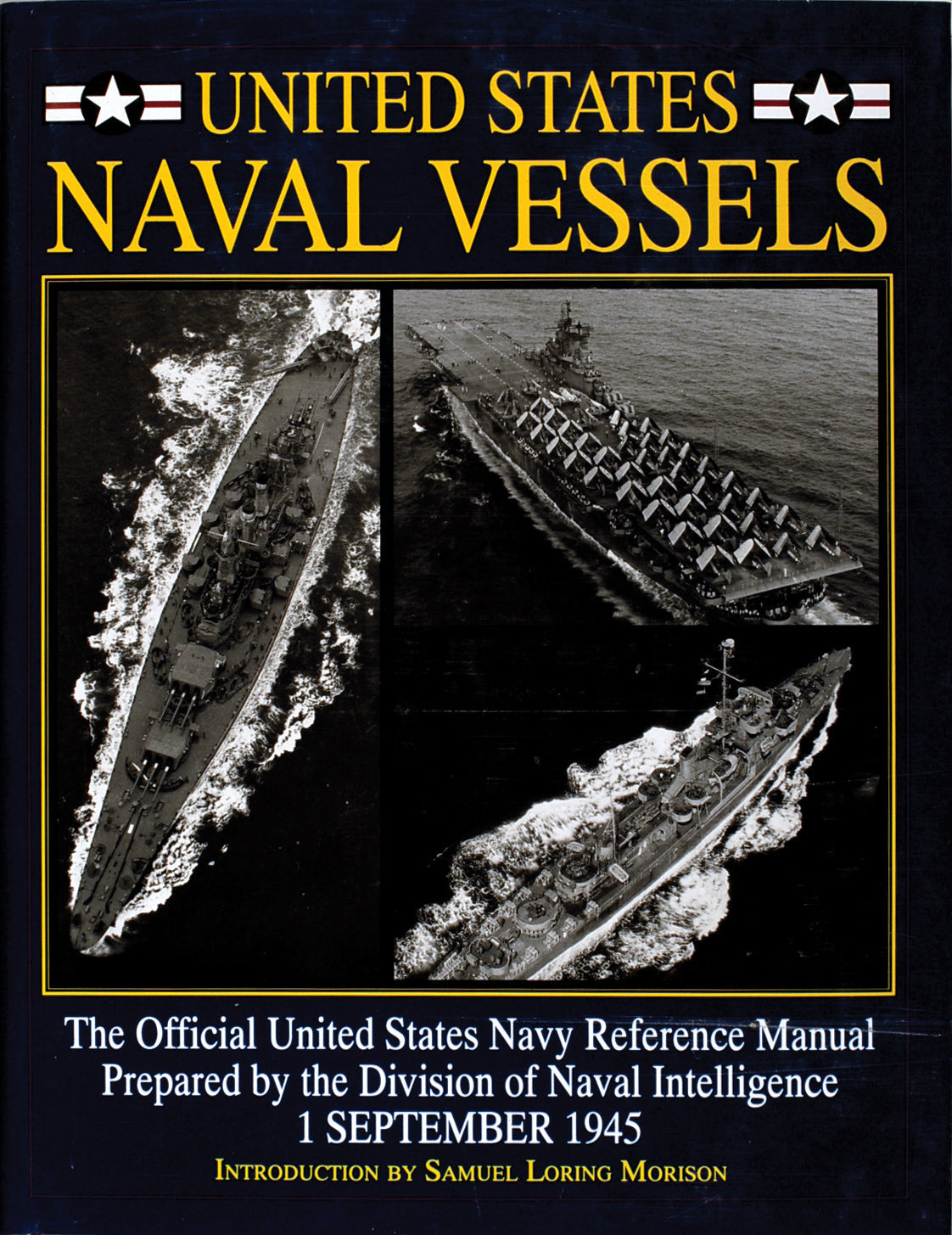 United States Naval Vessels by Schiffer Publishing