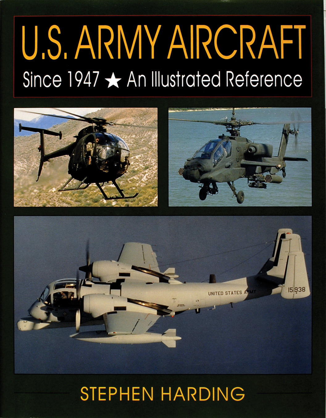 U.S. Army Aircraft Since 1947 by Schiffer Publishing