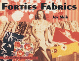 Forties Fabrics by Schiffer Publishing