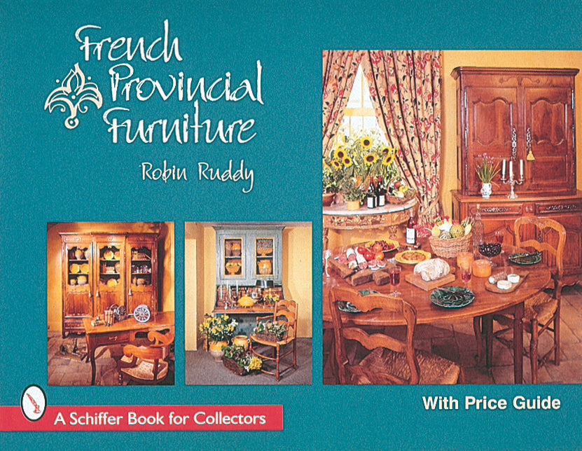 French Provincial Furniture by Schiffer Publishing